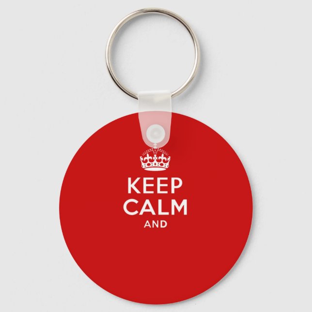 Create your own 'Keep Calm and carry on' crown red Keychain (Front)