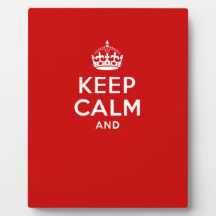 Create your own 'Keep Calm and carry on' crown red Plaque