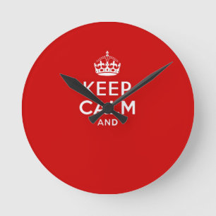 Create your own 'Keep Calm and carry on' crown red Round Clock