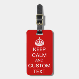 Create Your Own Keep Calm and Carry On Custom Luggage Tag