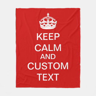 Create Your Own Keep Calm and Carry On Custom Text Fleece Blanket