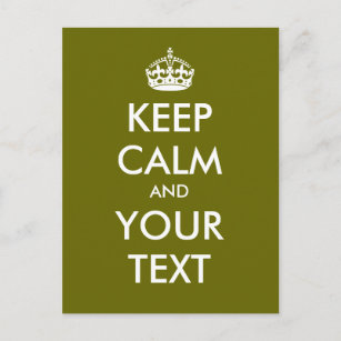 Create your own "Keep Calm and Carry On" (green) Postcard