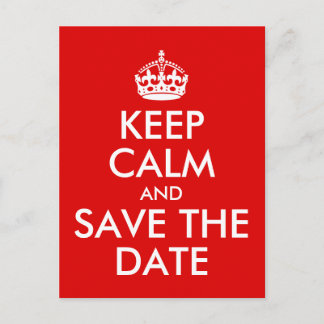 Create Your Own Keep Calm and Save the Date Announcement Postcard