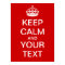 Create Your Own "Keep Calm & Carry On" Poster!
