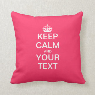 Create Your Own "KEEP CALM & CARRY ON"! Throw Pillow