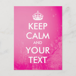Create your own "Keep Calm" (pink grunge) Postcard