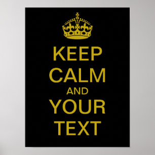 Create Your Own "Keep Calm" Poster (brass)