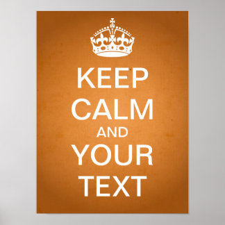 Create Your Own "Keep Calm" Poster (vintage paper)