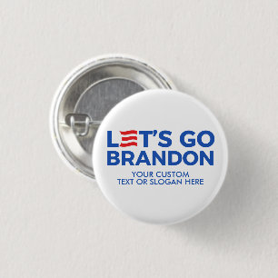 Create Your Own Let's Go Brandon 2024 1 Inch Round Button