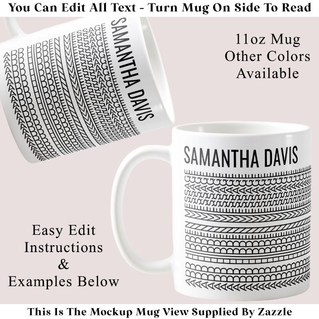 Create Your Own Long Hidden Message & Name 151BW  Coffee Mug (Creator Uploaded)