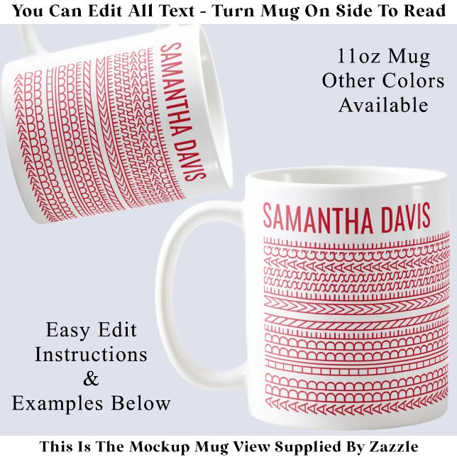 Create Your Own Long Hidden Message & Name 151RW  Coffee Mug (Creator Uploaded)