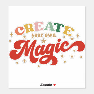 Create Your Own Magic Grl Pwr Girl Power  Sticker
