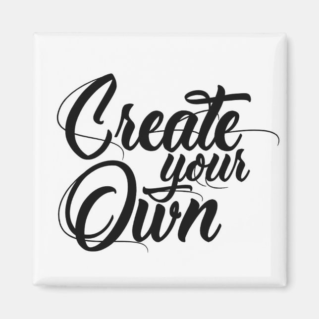 Create your own magnet (Front)