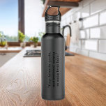Create Your Own Matte Black Custom Quote 710 Ml Water Bottle<br><div class="desc">Create your own custom quote water bottle. Great personalized gift simply add your own text. Features minimalist typewriter typography.</div>