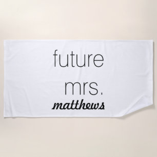 Create Your Own Modern Future Mrs. Beach Towel