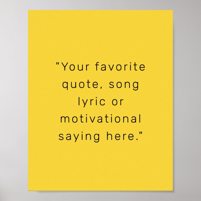 Create Your Own Modern Personalized Quote Poster (Front)