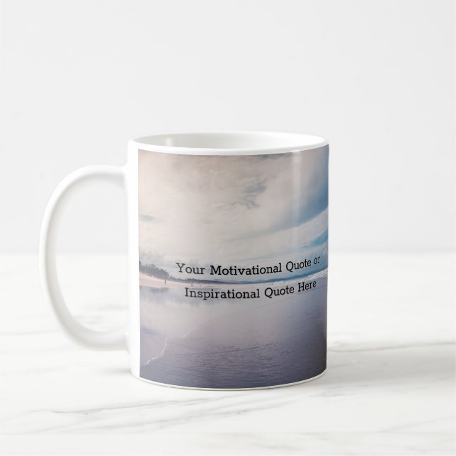 Create Your Own Motivational Inspirational Quote Coffee Mug (Left)