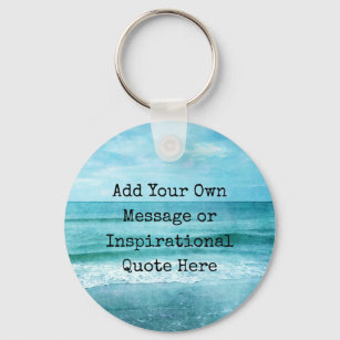 Create Your Own Motivational Inspirational Quote Keychain