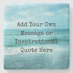 Create Your Own Motivational Inspirational Quote Stone Coaster