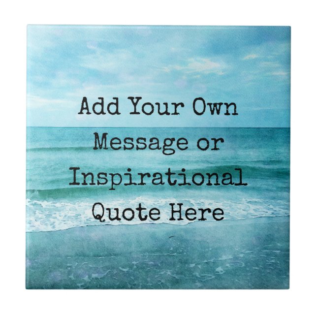 Create Your Own Motivational Inspirational Quote Tile (Front)
