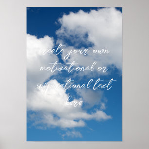 create your own motivational or inspirational text poster