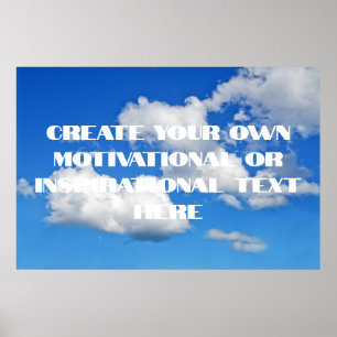 create your own motivational or inspirational text poster