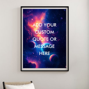 Create Your Own Motivational Quote-Colourful Galax Poster
