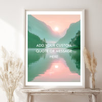 Create Your Own Motivational Quote- Lake-Mountain