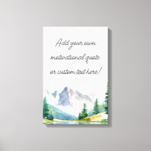 Create Your Own Mountain Quote Canvas Print