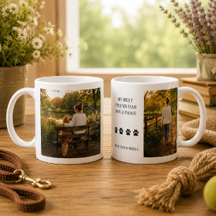Create your own My best friend has four paws photo Coffee Mug