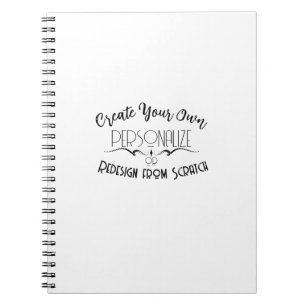 Create Your Own Notebook