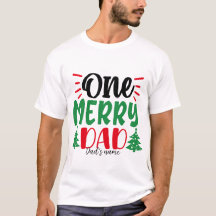 Create Your Own One Merry Dad Christmas