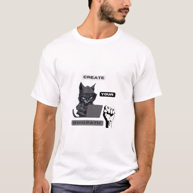 Create your own path Tshirt  (Front)