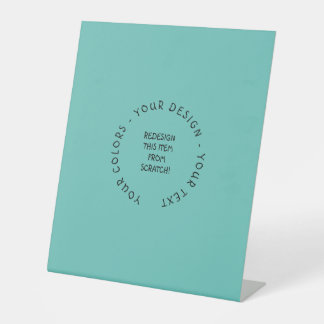 Create Your Own Pedestal Sign
