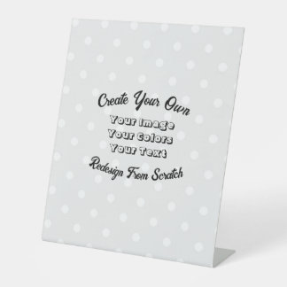 Create Your Own Pedestal Sign