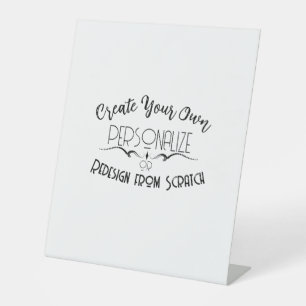 Create Your Own Pedestal Sign