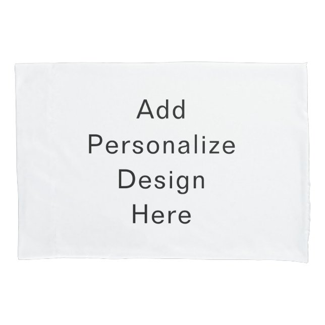 create your own personalize single standard size pillowcase (Front)