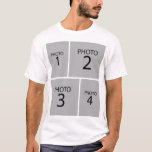 Create your own Personalized 4 PHOTO COLLAGE T-Shirt<br><div class="desc">Create your own Personalized  template 4 PHOTO COLLAGE</div>