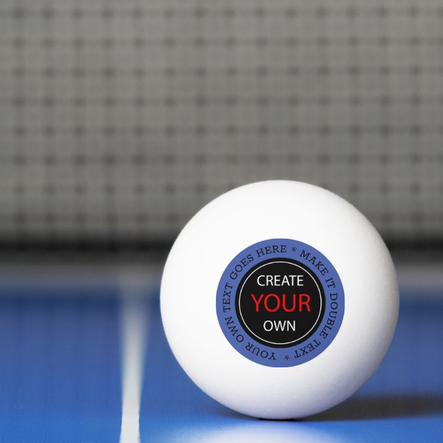 Create Your Own - Personalized, branded / Custom Ping Pong Ball (Net)