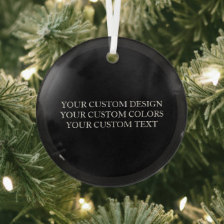 Create Your Own Personalized Custom Glass Ornament