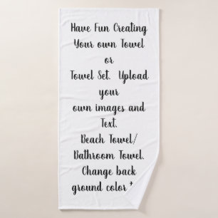 Create Your Own Personalized Customized Bath/Beach Bath Towel
