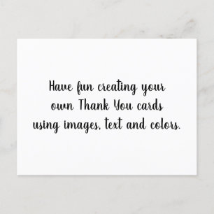 Create Your Own Personalized Customized Thank You Postcard