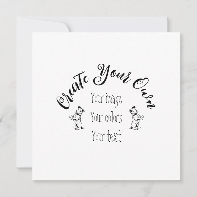 Create Your Own Personalized Invitation (Front)