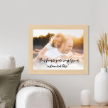 Create Your Own Personalized Photo Custom Quote Poster<br><div class="desc">Create your own custom quote poster with one of your favourite photos. Features minimalist script calligraphy typography.</div>