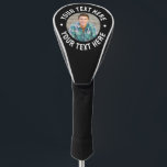 Create your Own Photo Golf Head Cover<br><div class="desc">Personalized Photo Golf Head Cover. This custom golf head cover features a sleek black background with crisp white fonts for a bold, modern look. Your photo is printed at the top, with space for short custom text above and below the image in clean white lettering. Add a name, funny phrase,...</div>