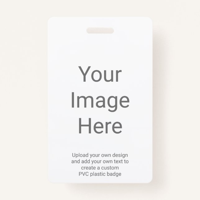Create Your Own Picture Vertical PVC Plastic Badge (Front)