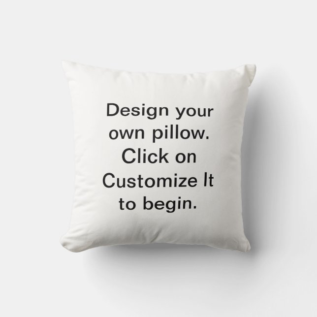Create Your Own Pillow to Design Your Own (Front)