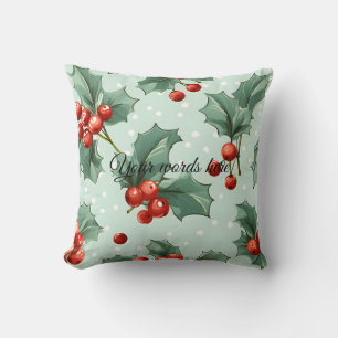 Create Your Own Polka Dots & Red Holly Green Throw Pillow