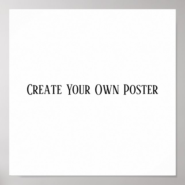 Create your own  poster (Front)