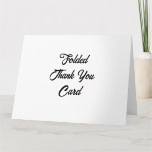 Create Your Own Promotion 8.5" x 11" Folded Thank You Card